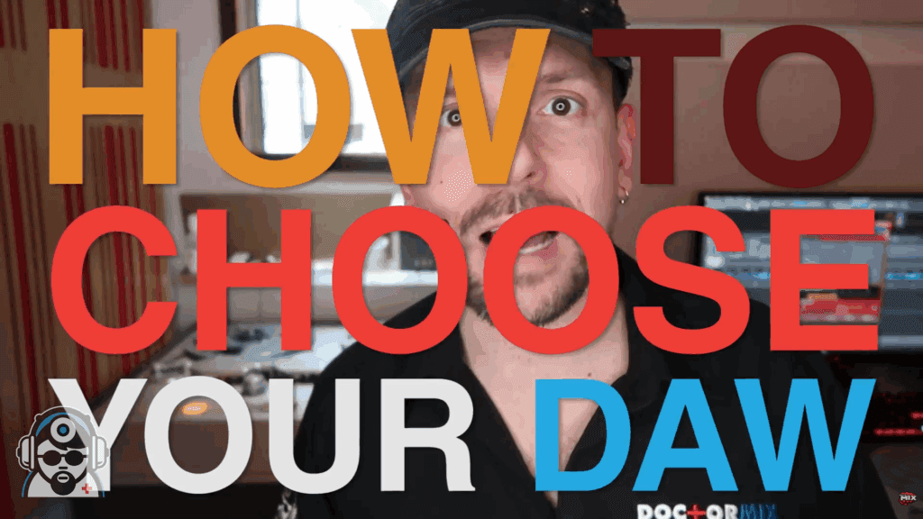 How To Choose Your DAW