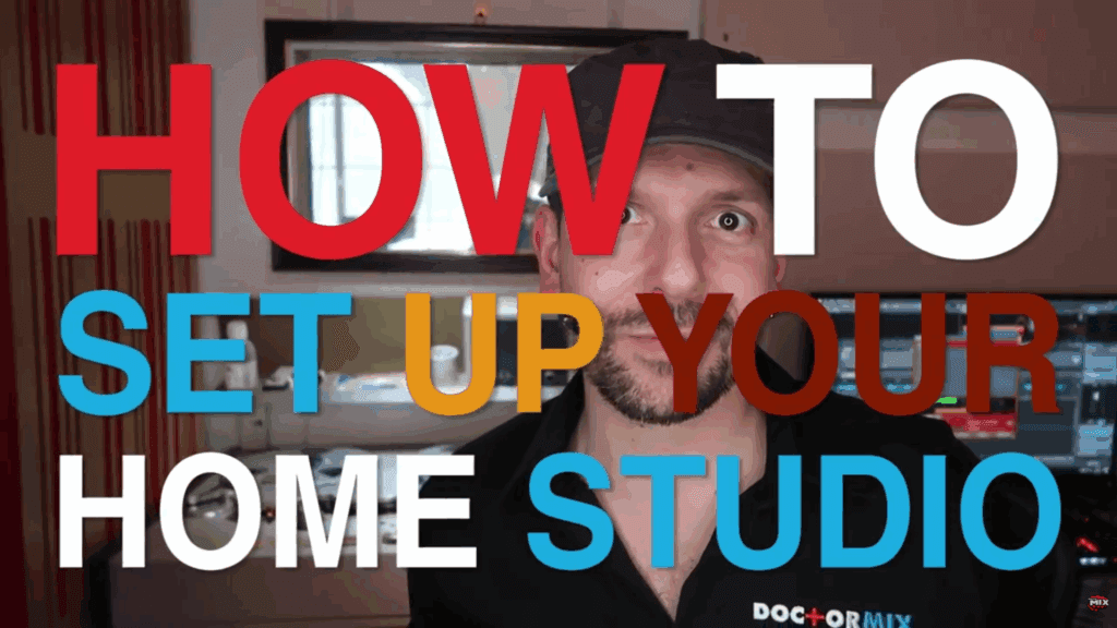 How To Set Up Your Home Studio